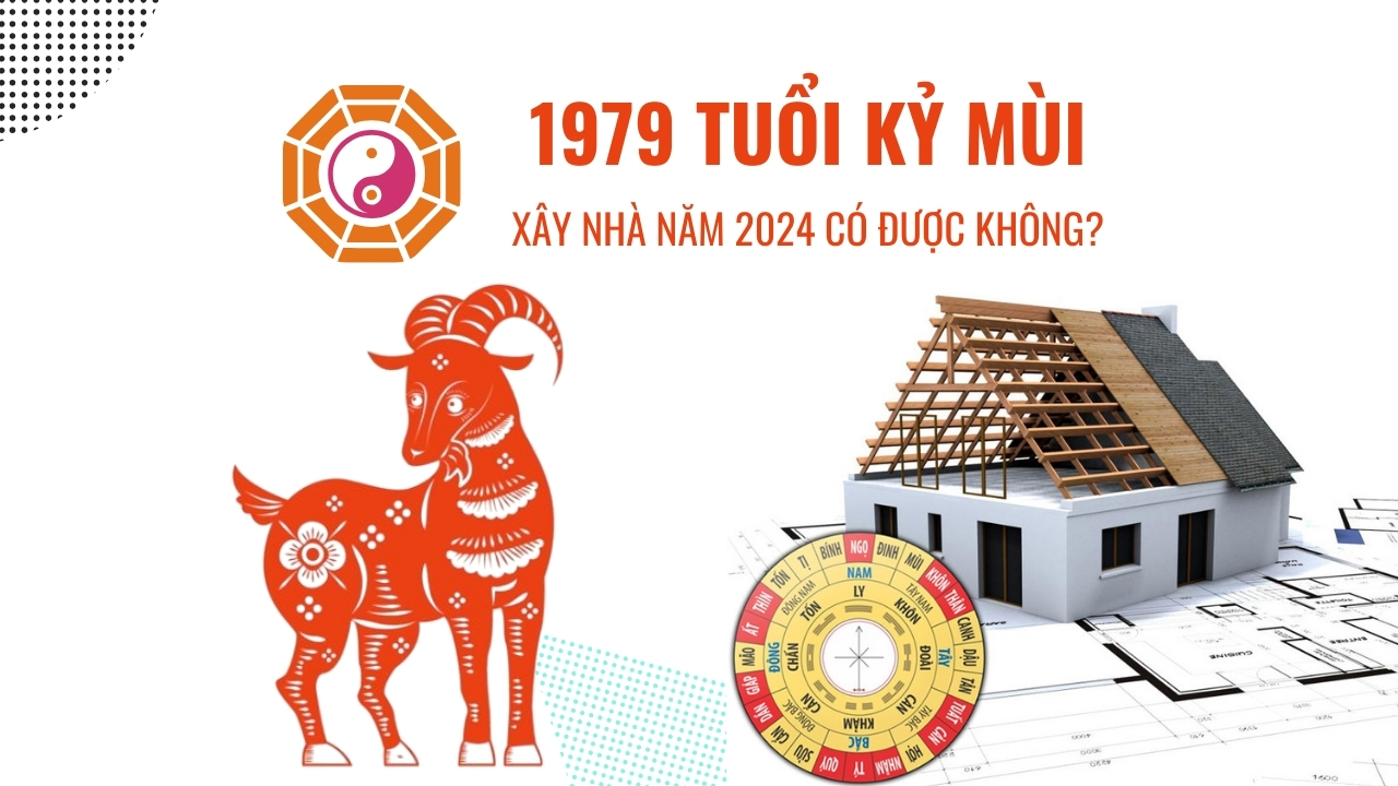 tuổi kỷ mùi xây nhà năm 2025