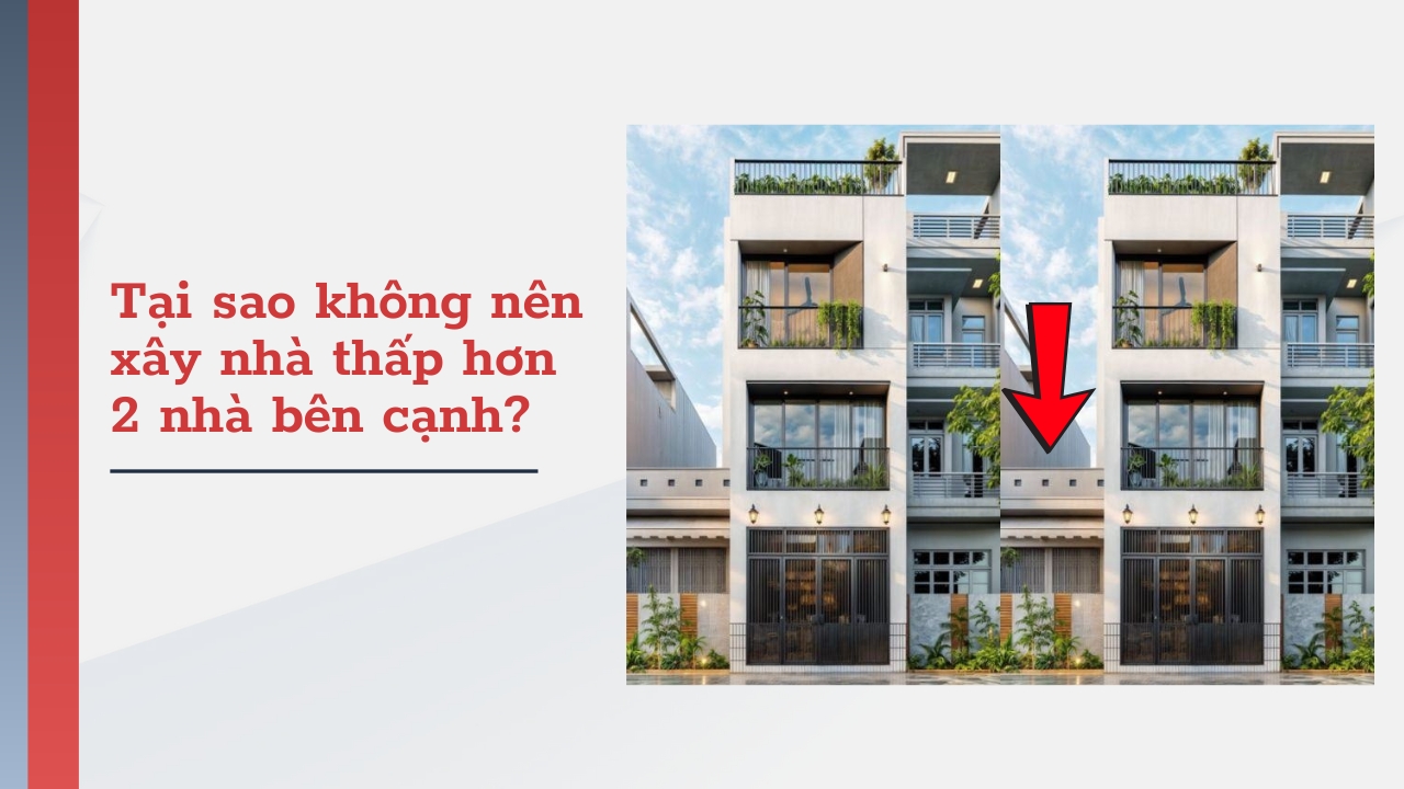 xây nhà thấp hơn 2 nhà bên cạnh